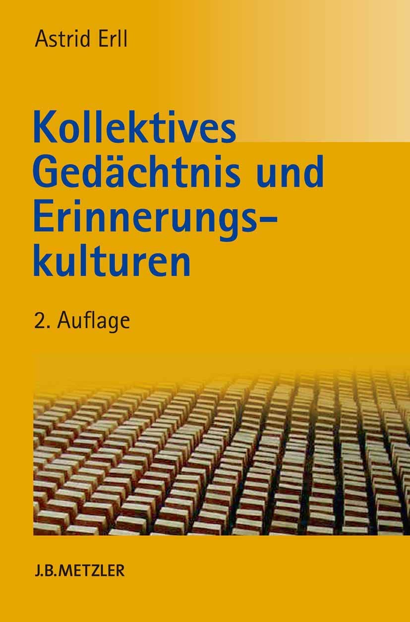 Kollektives Gedächtnis und Erinnerungskulturen: Eine Einführung Law