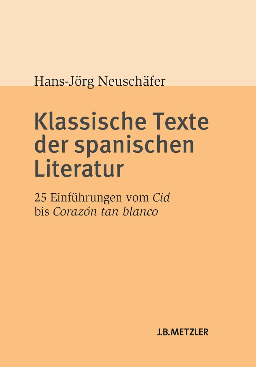 Klassische Texte der spanischen Literatur Contemporary literature
