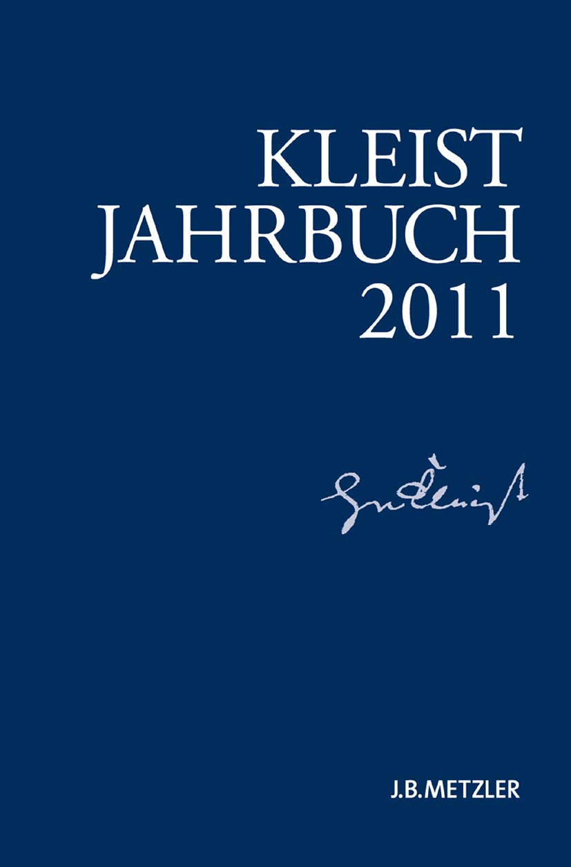 Kleist-Jahrbuch 2011 Contemporary literature