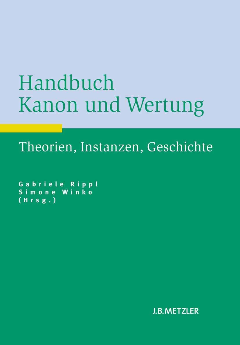 Handbuch Kanon und Wertung: Theorien, Instanzen, Geschichte Contemporary literature