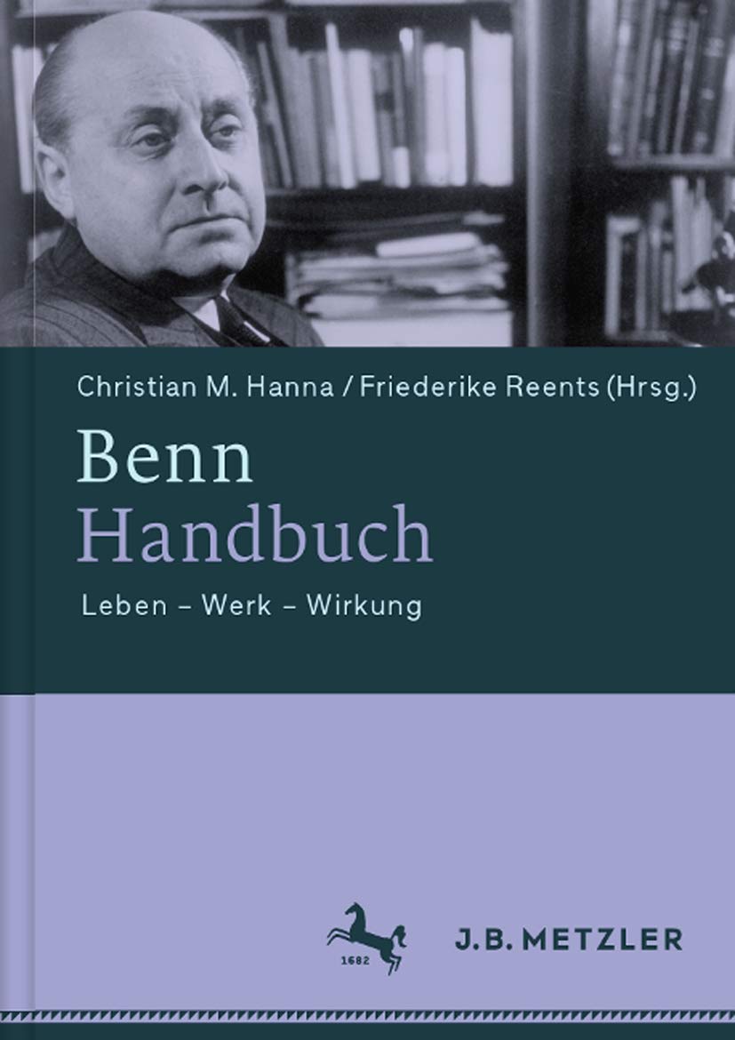 Benn-handbuch: Leben Werk Wirkung book