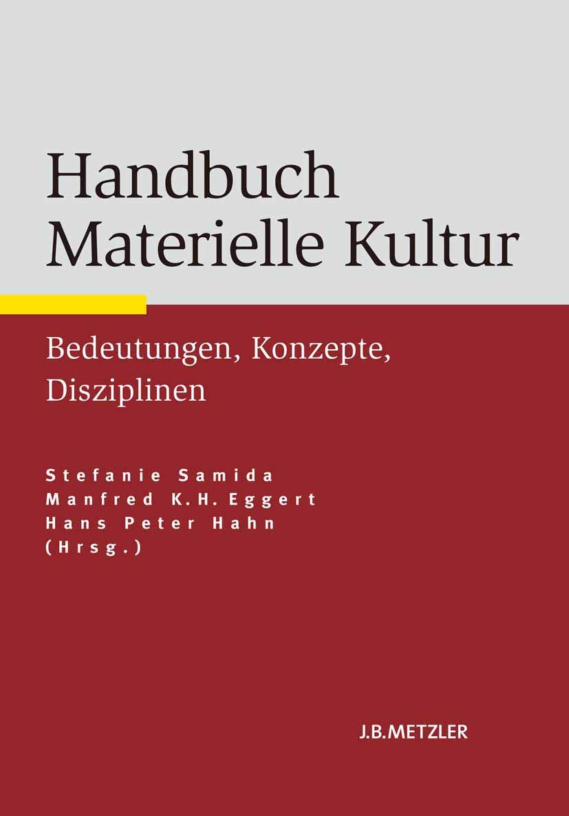 Handbuch Materielle Kultur: Bedeutungen – Konzepte – Disziplinen Law