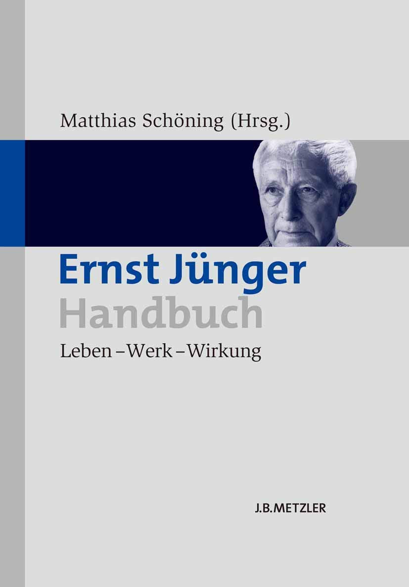 Ernst Jünger-Handbuch: Leben – Werk – Wirkung Contemporary literature