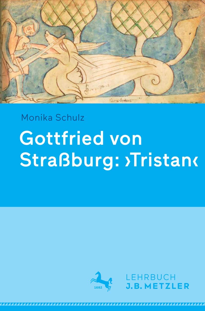 Gottfried von Straßburg: 'Tristan' Poetry