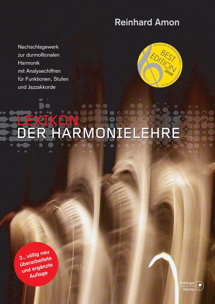 Lexikon der Harmonielehre: Nachschlagewerk zur durmolltonalen Harmonik mit Analysechiffren für Funktionen, Stufen und Jazzakkorde Books