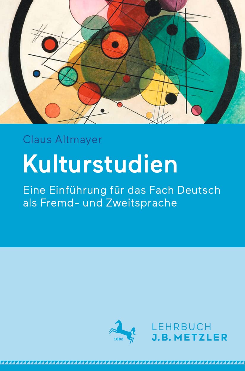 Kulturstudien: Eine Einführung für das Fach Deutsch als Fremd- und Zweitsprache Law