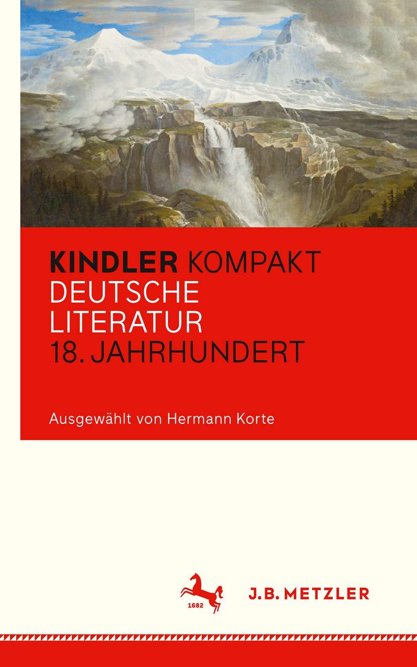Kindler Kompakt: Deutsche Literatur, 18. Jahrhundert Contemporary literature