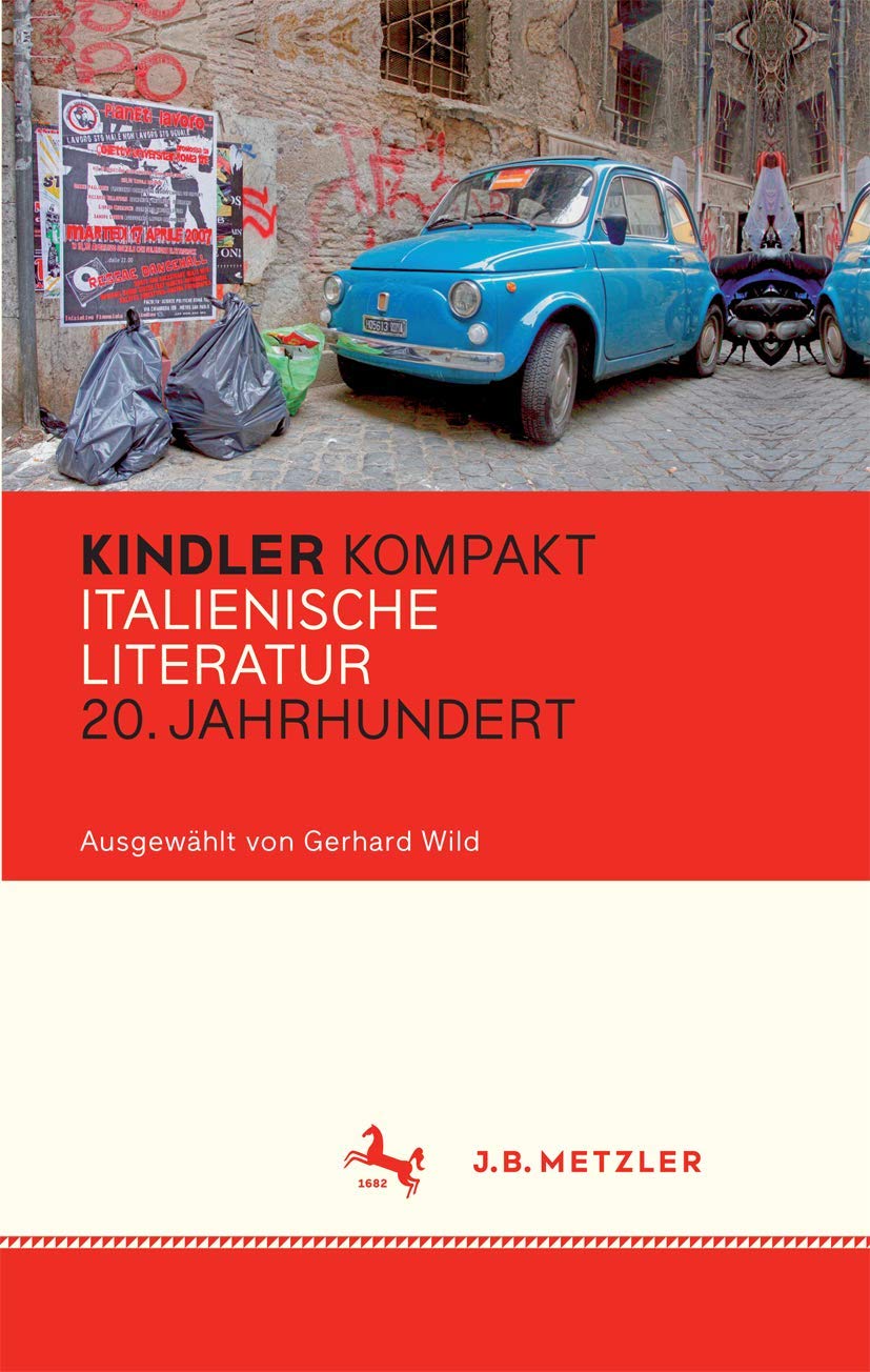 Kindler Kompakt: Italienische Literatur, 20. Jahrhundert Contemporary literature