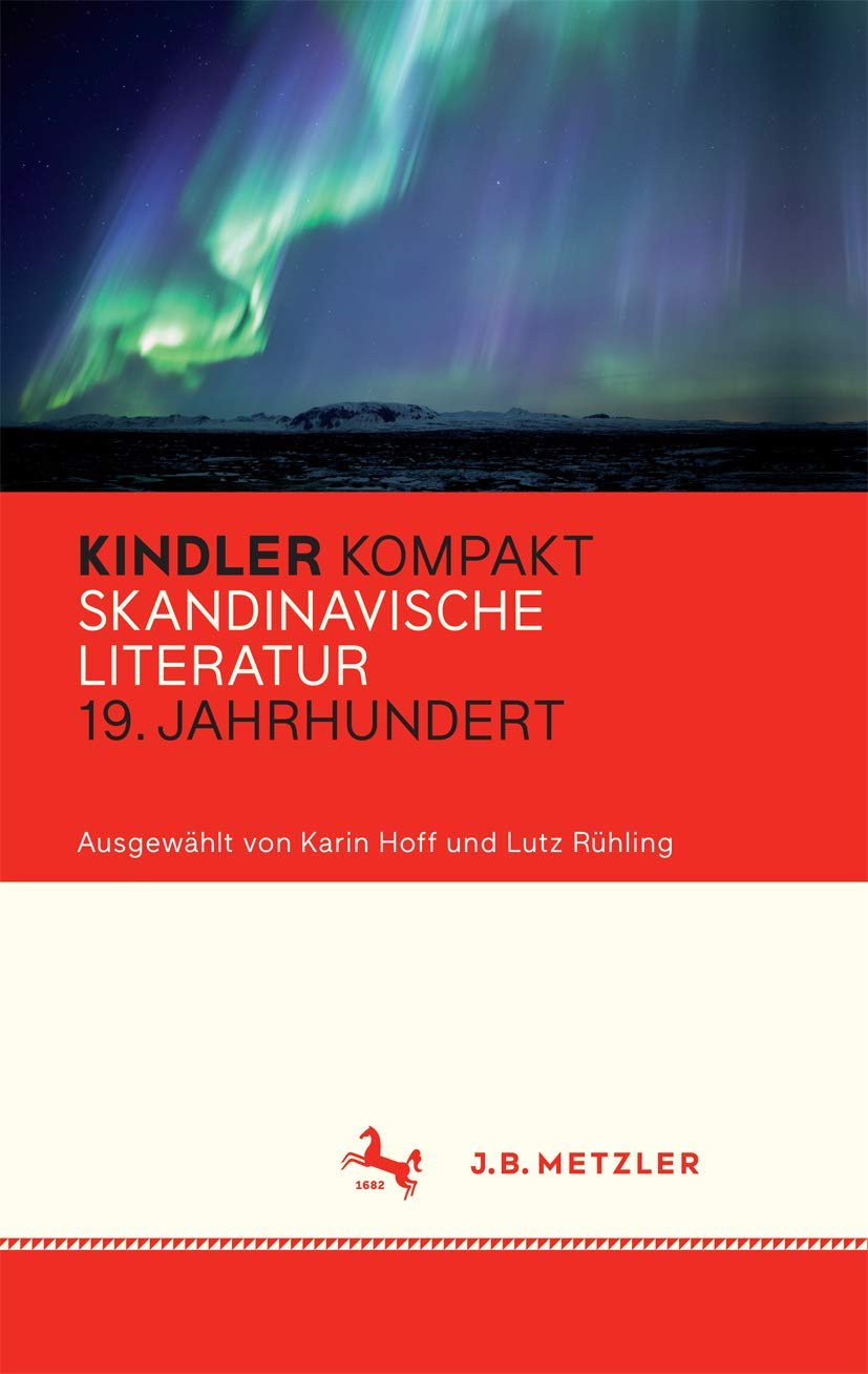 Kindler Kompakt: Skandinavische Literatur, 19. Jahrhundert Contemporary literature