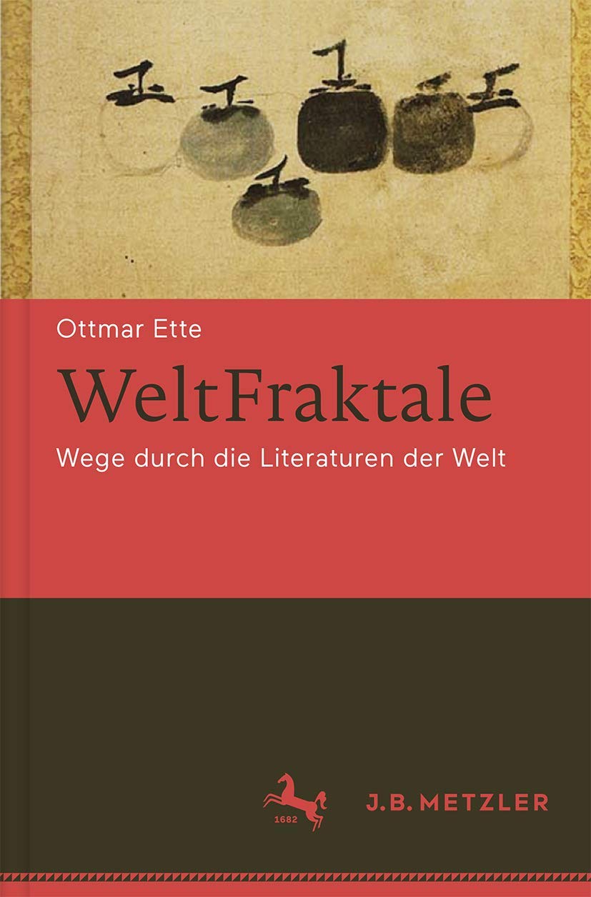 WeltFraktale: Wege Durch Die Literaturen Der Welt book