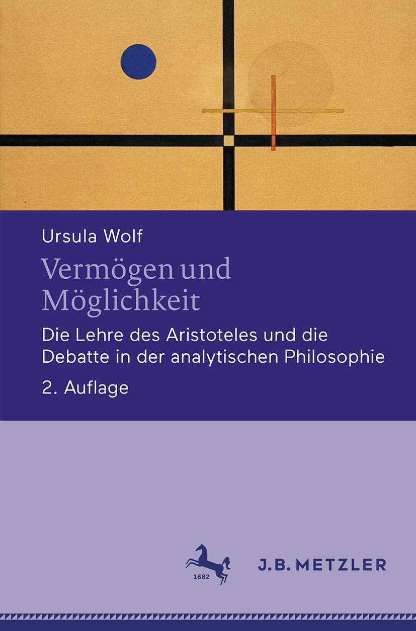 Vermögen und Möglichkeit: Die Lehre des Aristoteles und die Debatte in der analytischen Philosophie Philosophy