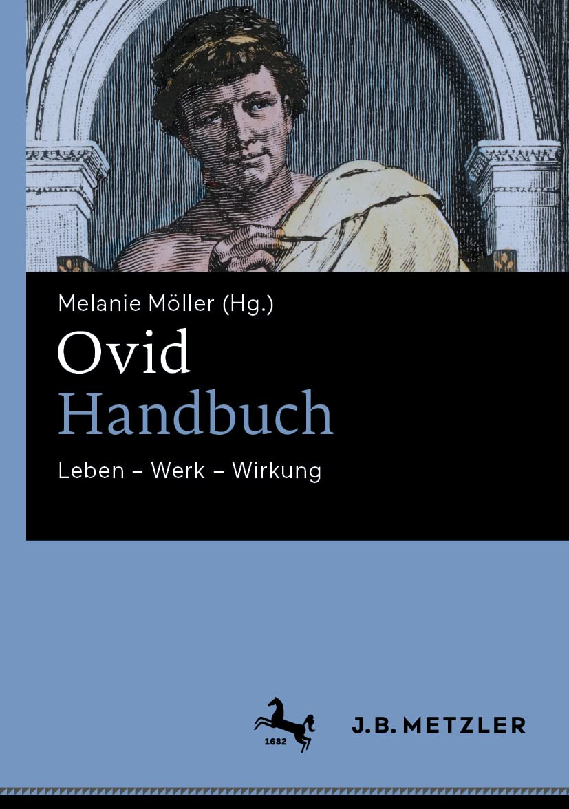 Ovid-Handbuch: Leben – Werk – Wirkung Contemporary literature
