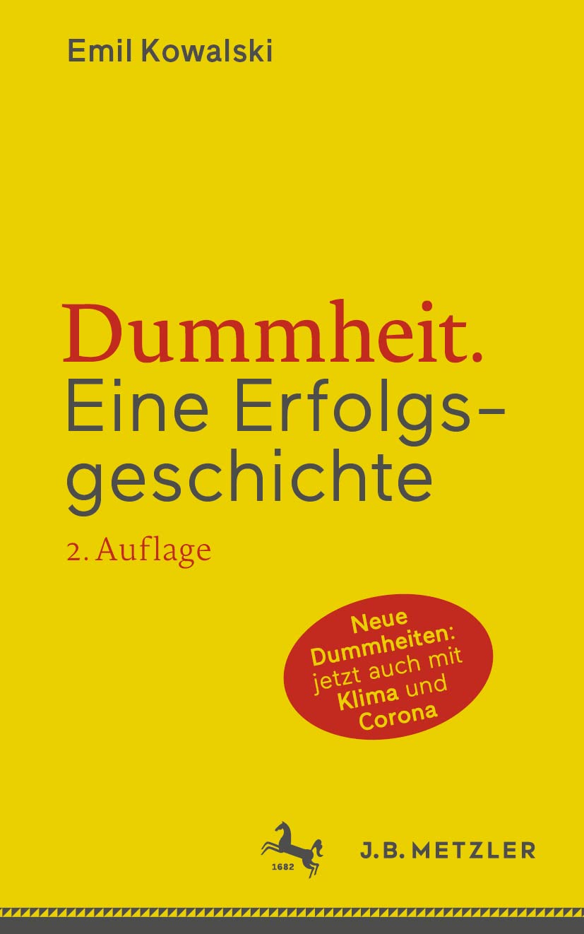 Dummheit: Eine Erfolgsgeschichte Philosophy