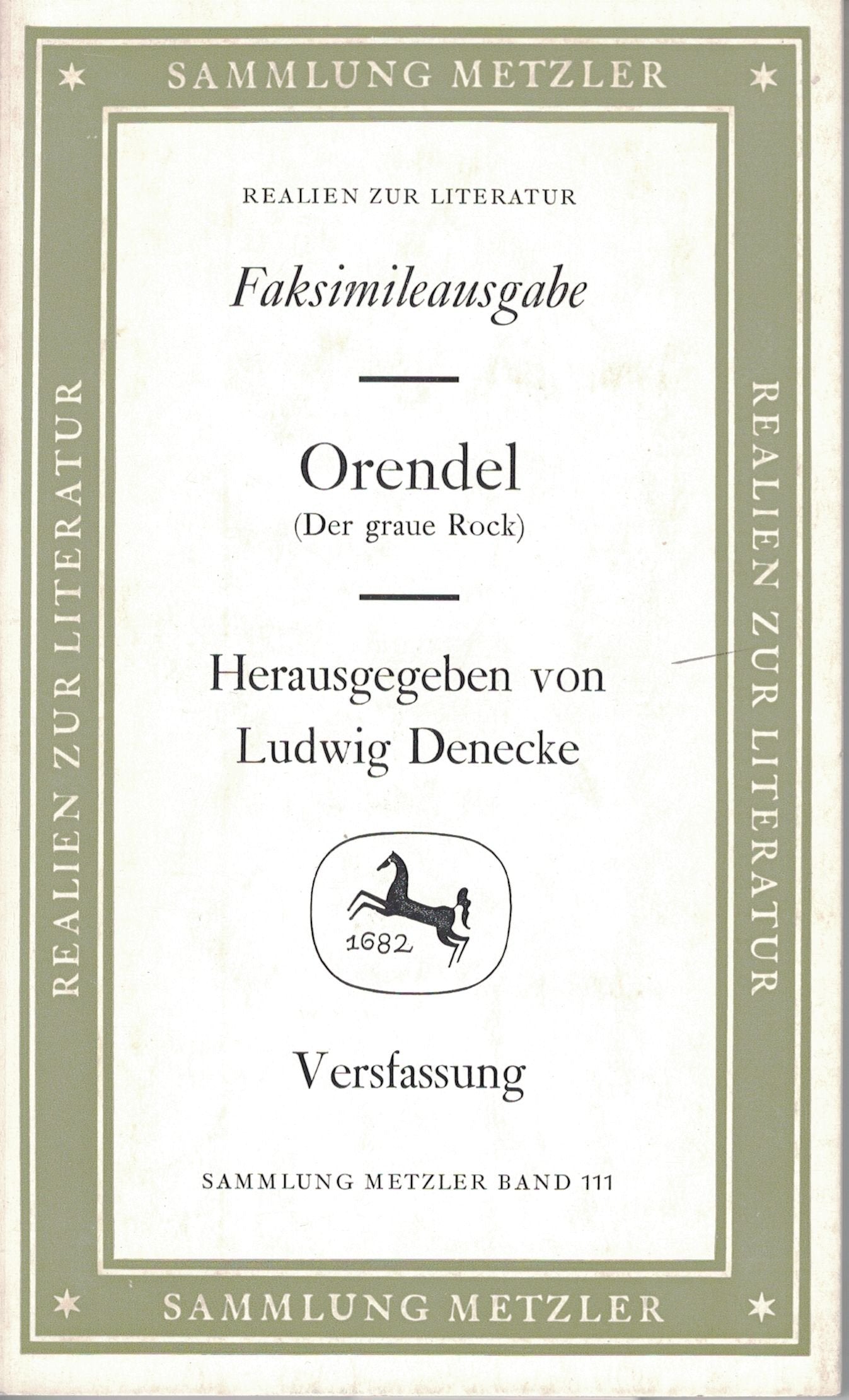 Orendel (Der graue Rock): Faksimile-Ausgabe der Vers- und der Prosafassung nach den Drucken von 1512 (Sammlung Metzler) Books