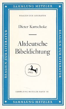 Altdeutsche Bibeldichtung Sammlung Metzler; M 135 : Abt. D, Literaturgeschichte Books