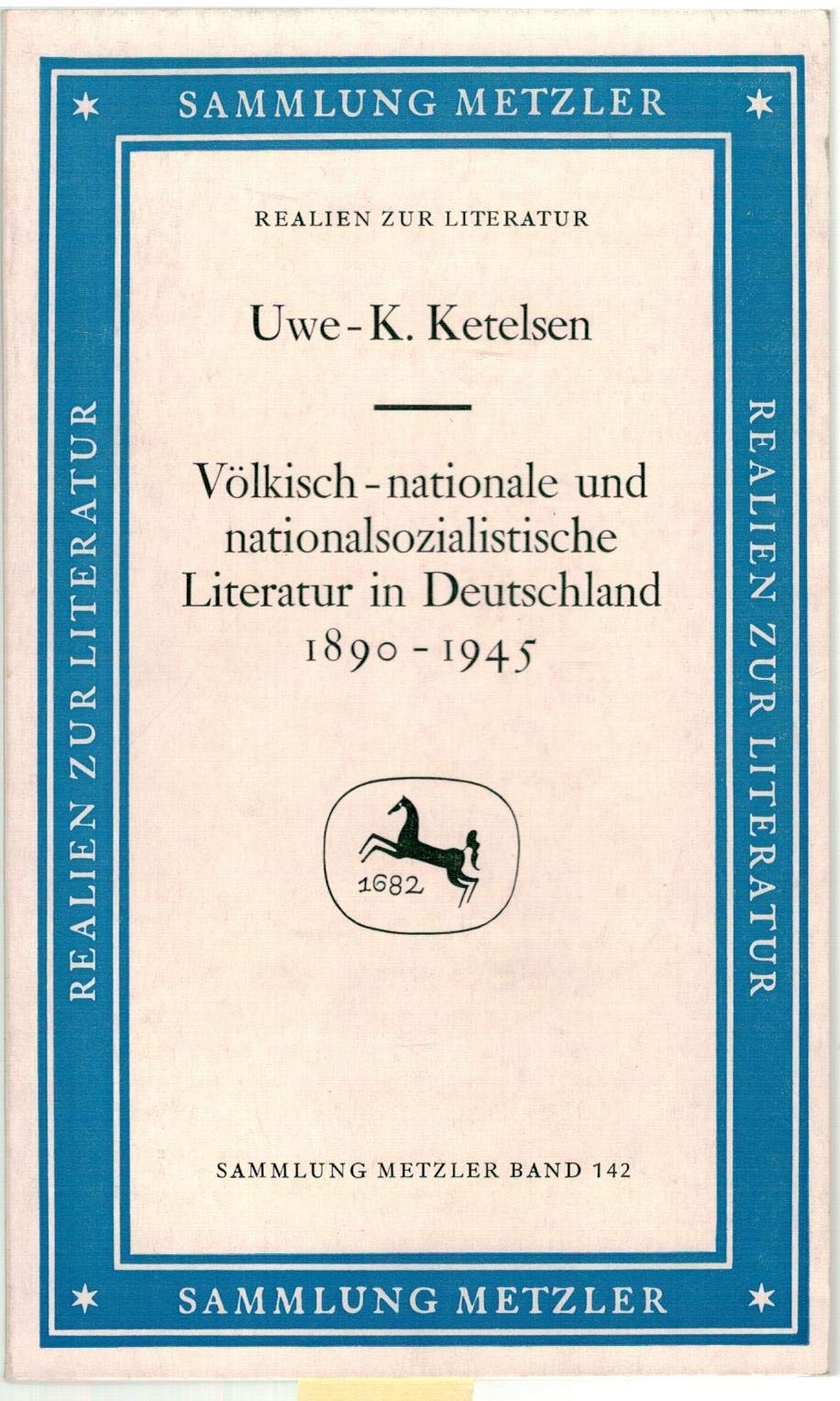 Völkisch-nationale und nationalsozialistische Literatur in Deutschland 1890-1945 Natural Sciences
