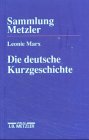 Die deutsche Kurzgeschichte. Contemporary literature