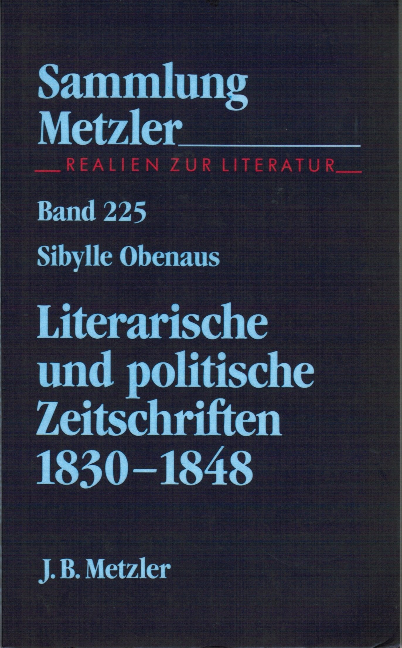 Literarische und politische Zeitschriften 1830-1848 Media & Communication