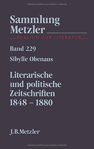 Literarische und politische Zeitschriften 1848-1880 Media & Communication