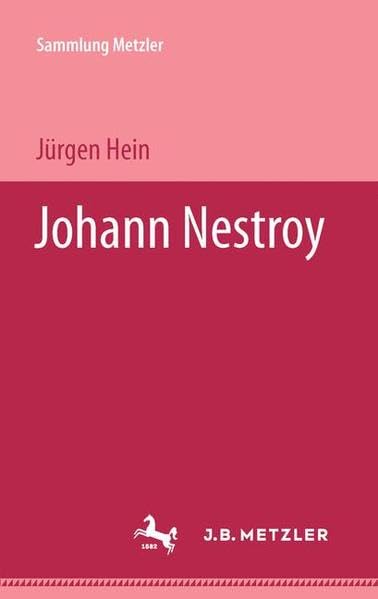 Johann Nestroy (Sammlung Metzler) Professional & Reference Books