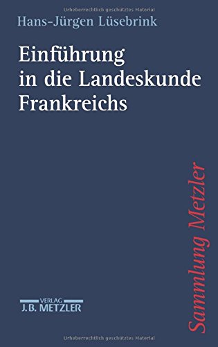 Einführung in die Landeskunde Frankreichs Foreign Languages ​​& Dictionaries