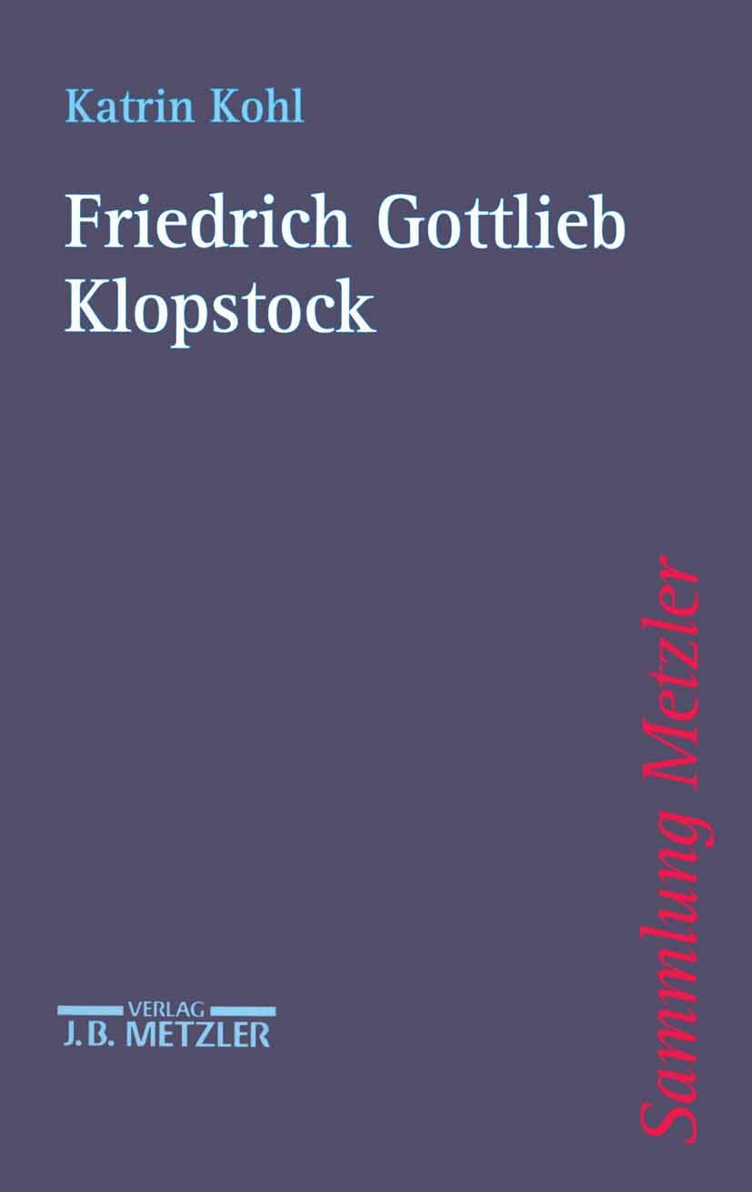 Friedrich Gottlieb Klopstock (Sammlung Metzler) Social Sciences