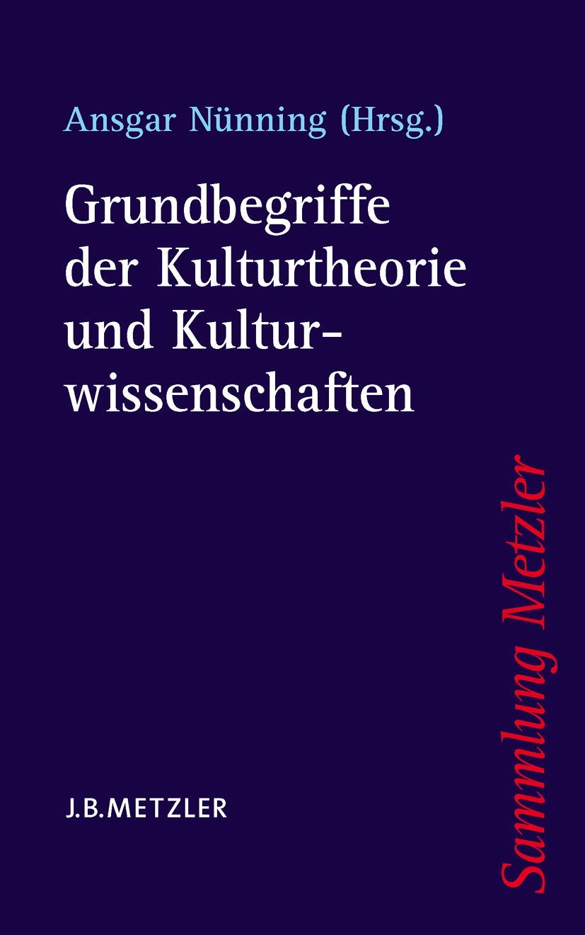 Grundbegriffe der Kulturtheorie und Kulturwissenschaften Law