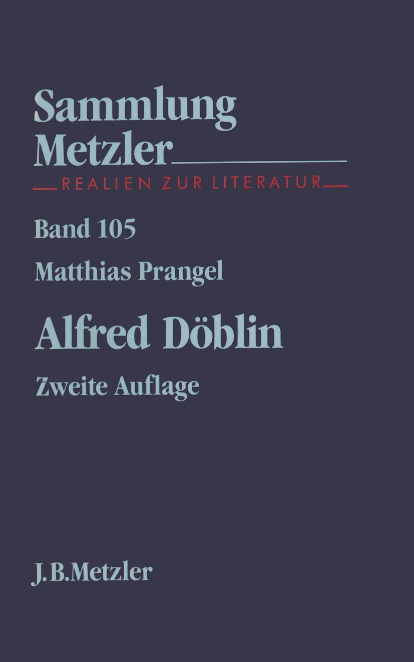 Alfred Döblin (Sammlung Metzler) Contemporary literature