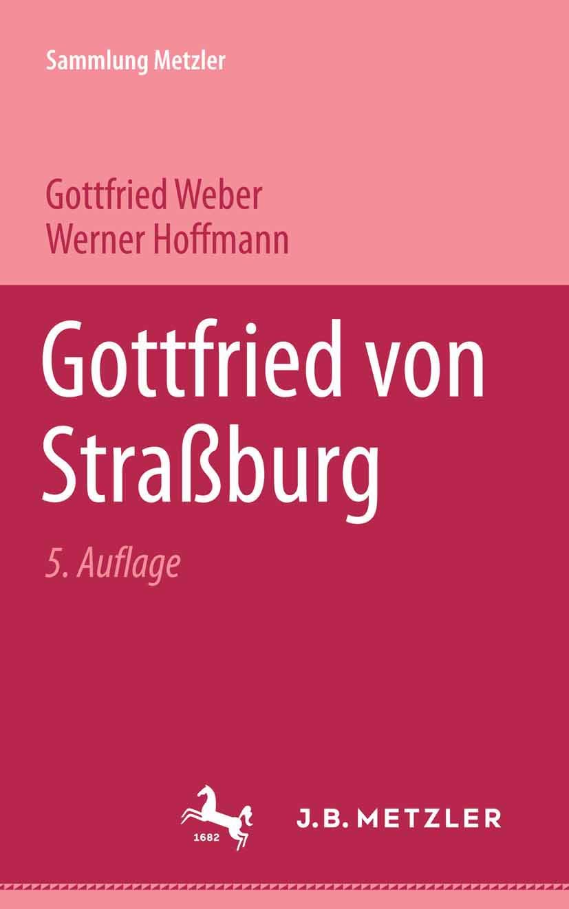 Sammlung Metzler, Bd.15, Gottfried von Straßburg Contemporary literature