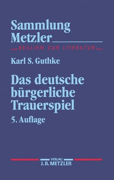Das deutsche bürgerliche Trauerspiel (Sammlung Metzler) Professional & Reference Books
