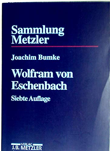 Sammlung Metzler, Bd.36, Wolfram von Eschenbach Contemporary literature