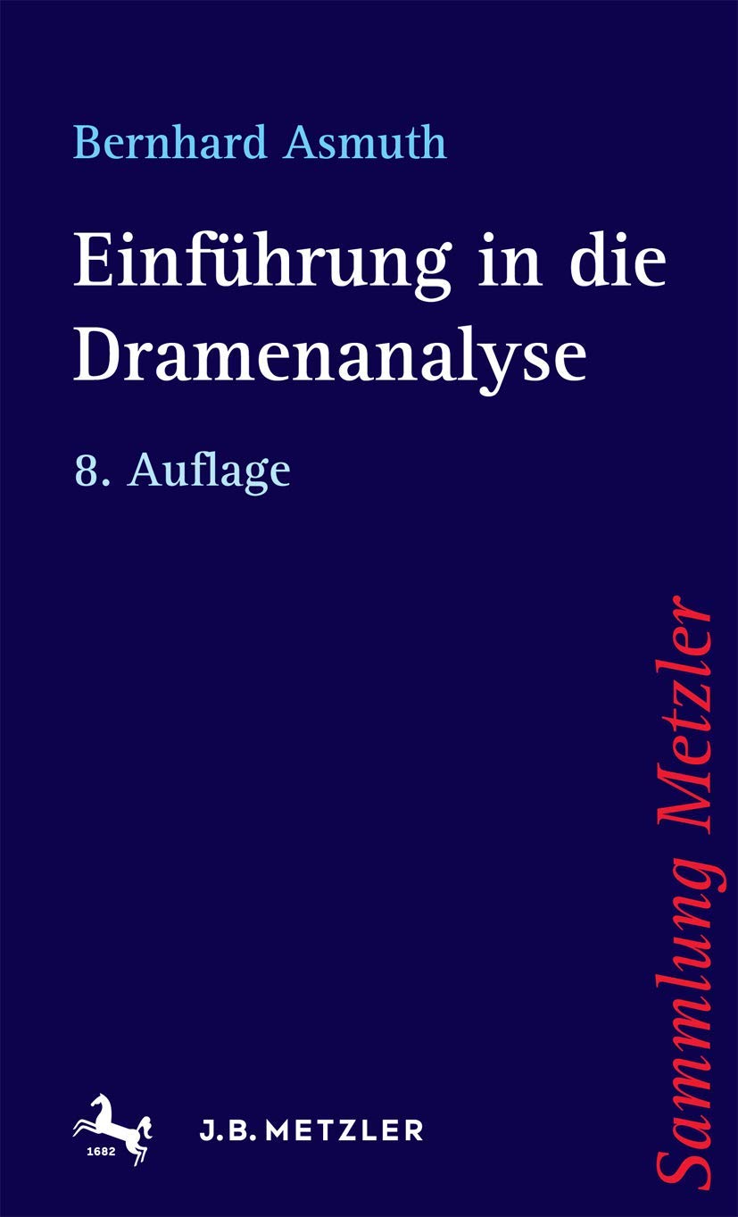 Einführung in die Dramenanalyse Drama