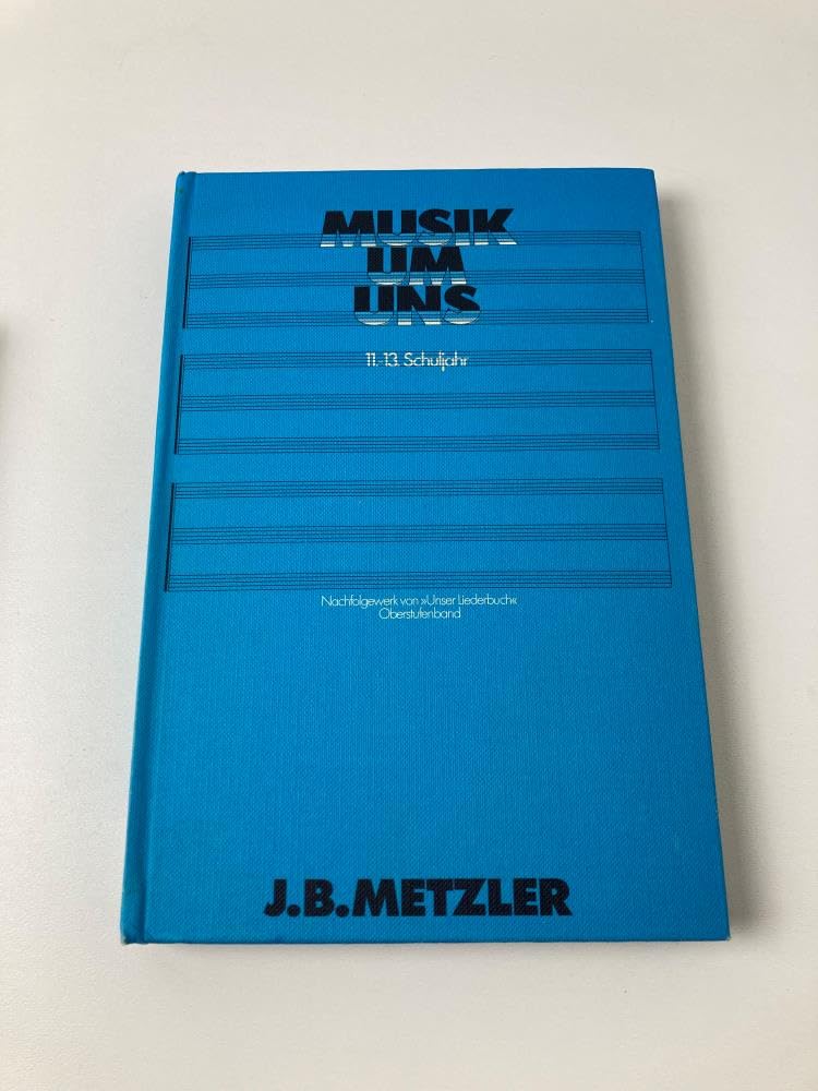 Musik um uns. 11. - 13. Schuljahr Study Guides