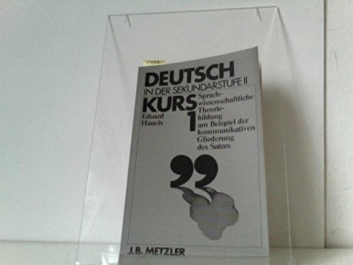 Sprachwissenschaftliche Theoriebildung am Beispiel der kommunikativen Gliederung des Satzes / Schülerarbeitsbuch Books