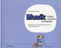 Musik - hören, machen, verstehen - Arbeitsbuch für den Musikunterricht in den Klassen 5/6 Books