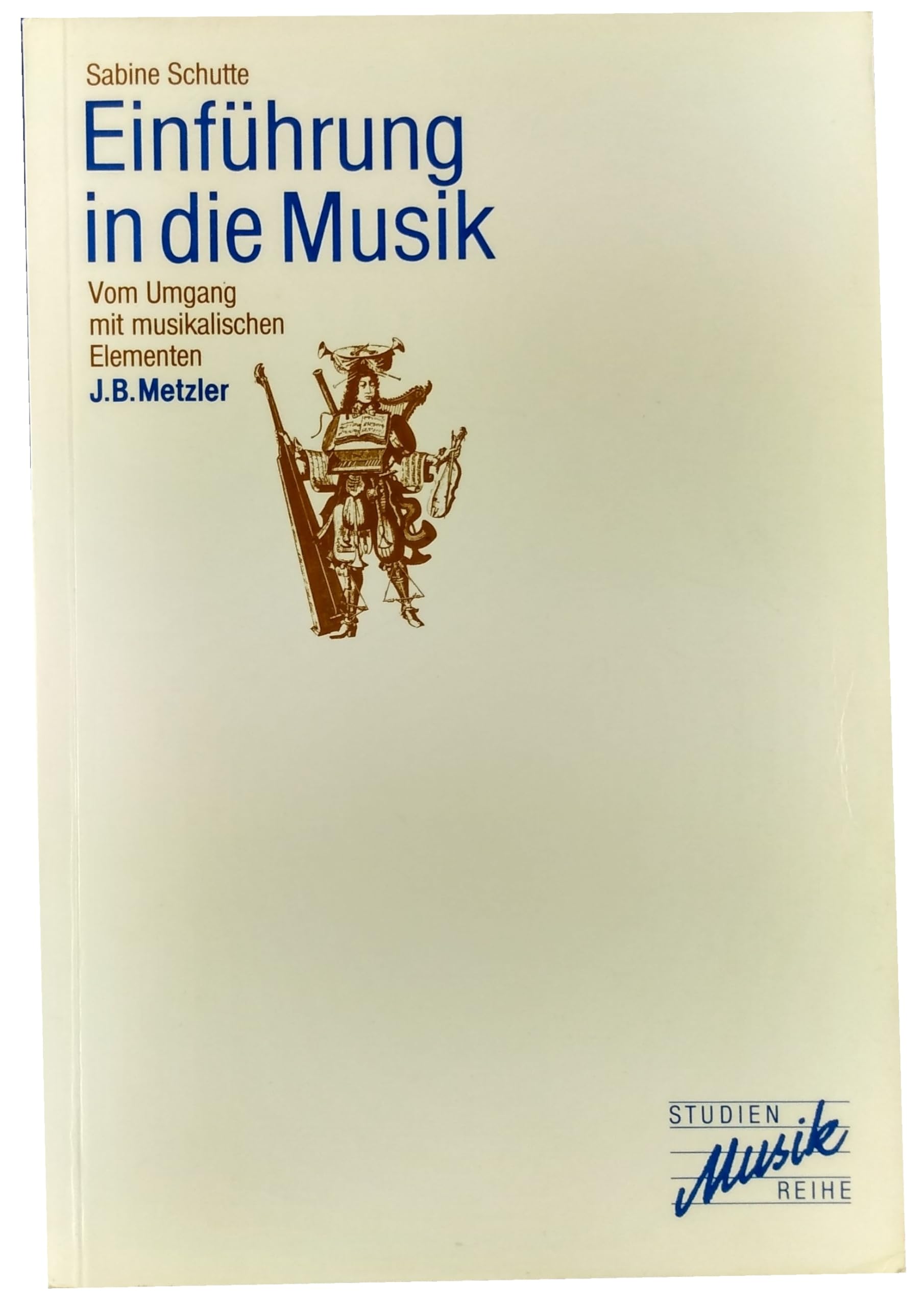Einführung in die Musik. Vom Umgang mit musikalischen Elementen Books