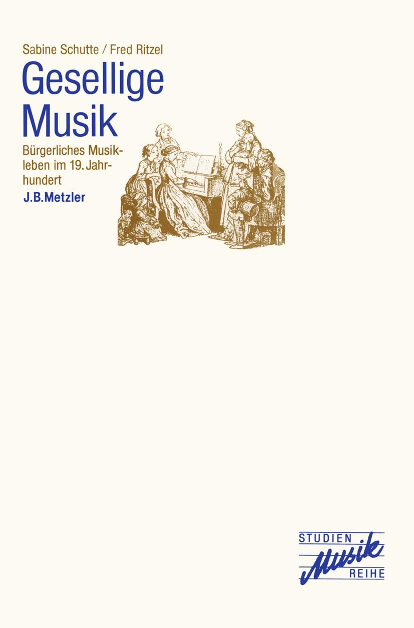 Gesellige Musik: Bürgerliches Musikleben im 19. Jahrhundert (Studienreihe Musik. Neue Folge) Law