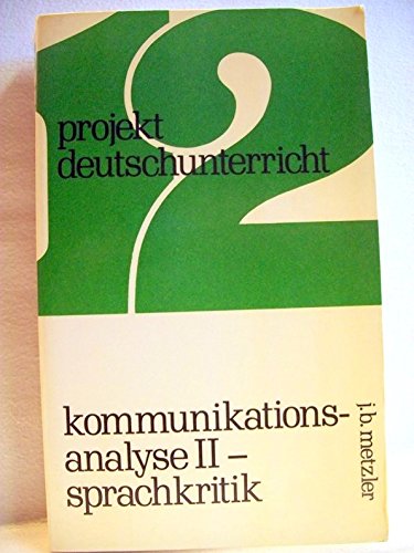 Kommunikationsanalyse II. Sprachkritik. (Bd. 12) Books