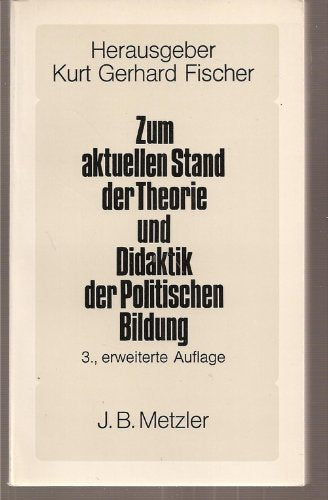 Zum aktuellen Stand der Theorie und Didaktik der politischen Bildung Historical Fiction