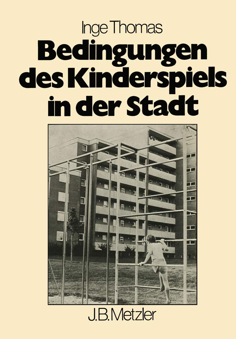 Bedingungen Des Kinderspiels in Der Stadt book