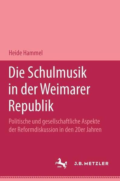 Die Schulmusik in der Weimarer Republik: Politische und gesellschaftliche Aspekte der Reformdiskussion in den 20er Jahren Film, Art & Culture