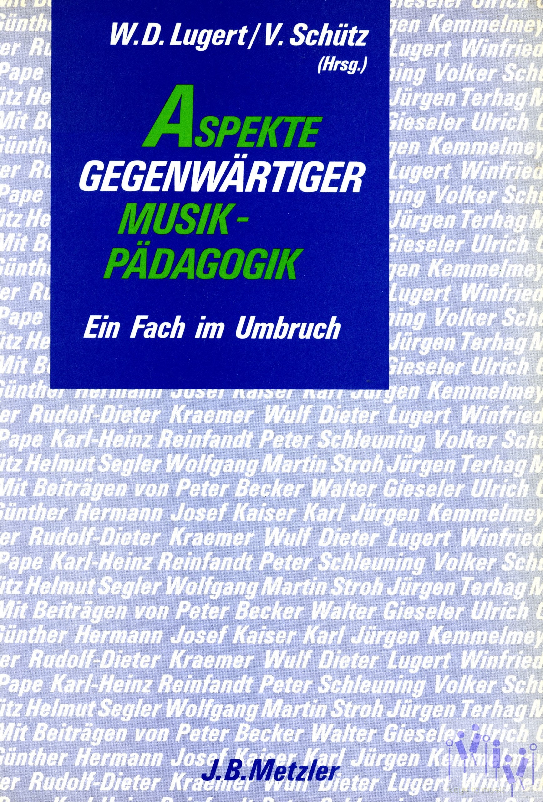 Aspekte gegenwärtiger Musikpädagogik. Ein Fach im Umbruch book