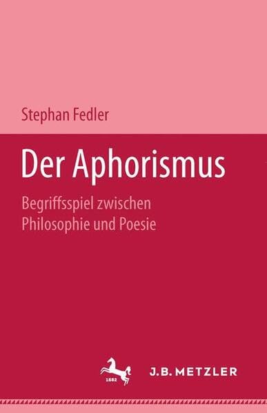 Der Aphorismus: Begriffsspiel zwischen Philosophie und Poesie (M & P-Schriftenreihe für Wissenschaft und Forschung: Wirtschaftswissenschaften) Professional & Reference Books