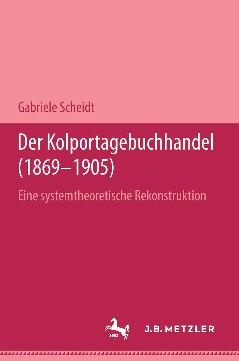 Der Kolportagebuchhandel (1869-1905): Eine systemtheoretische Rekonstruktion Law