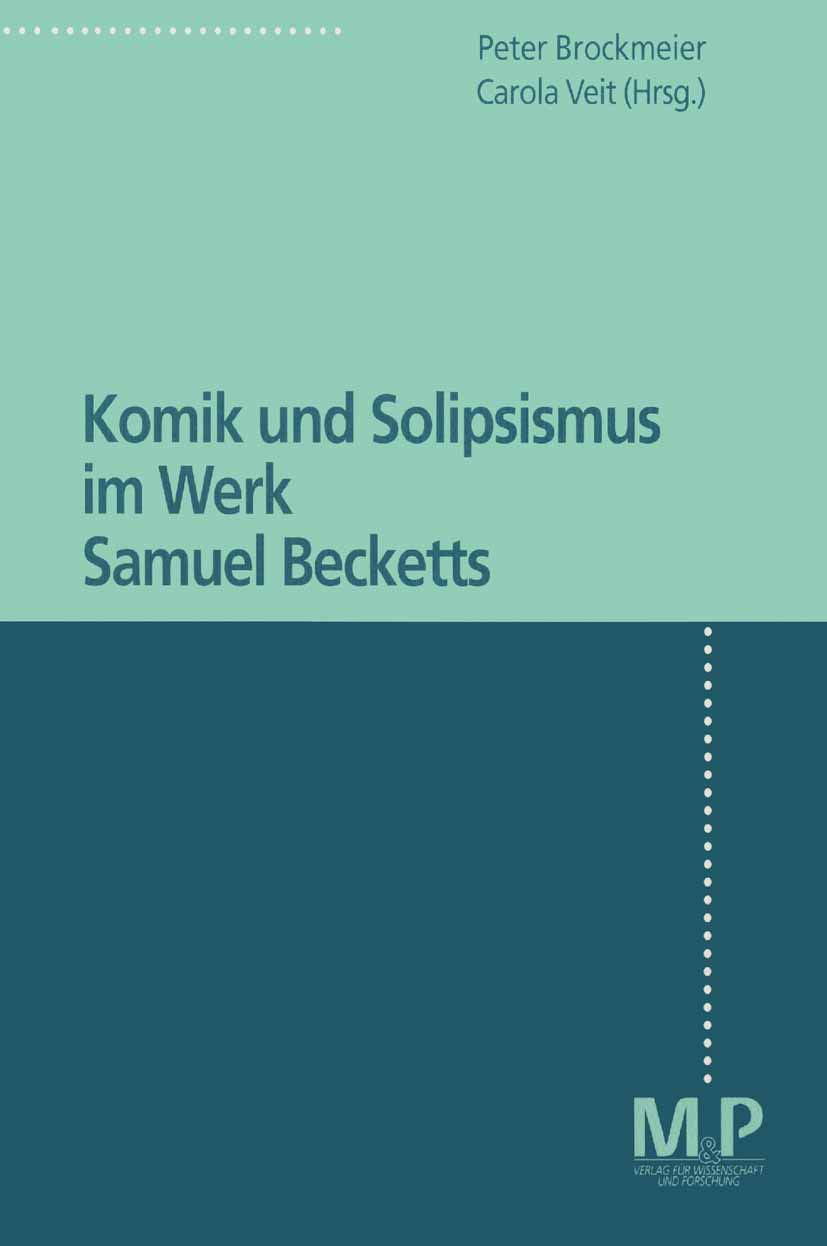 Komik und Solipsismus im Werk Samuel Becketts Contemporary literature