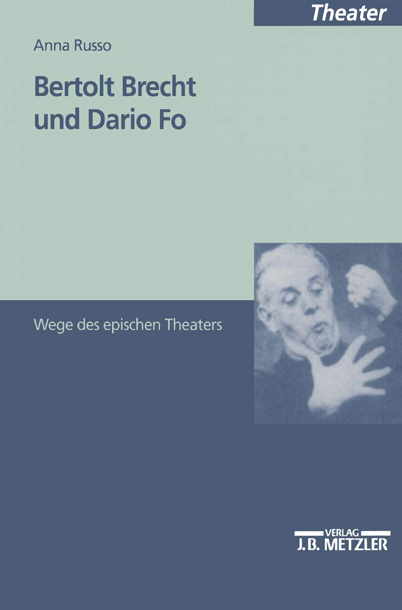 Bertolt Brecht und Dario Fo: Wege des epischen Theaters book