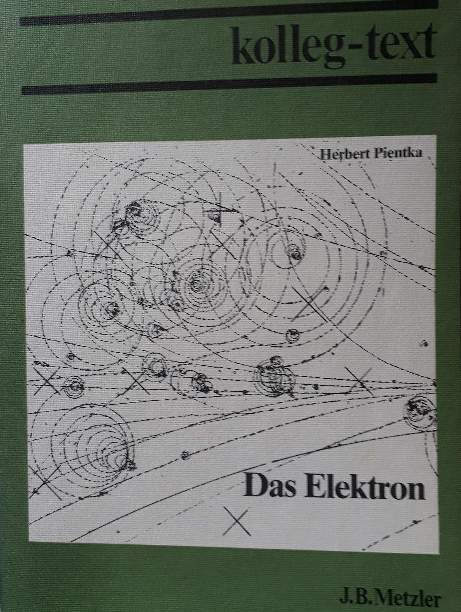 Das Elektron. Grundkurs Physik in der Sekundarstufe II Mathematics