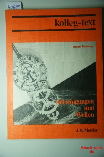 Schwingungen und Wellen. Grundkurs Physik in der Sekundarstufe II Mathematics