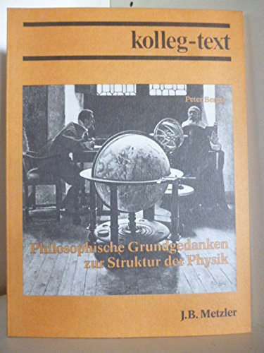 Philosophische Grundgedanken zur Struktur der Physik Mathematics