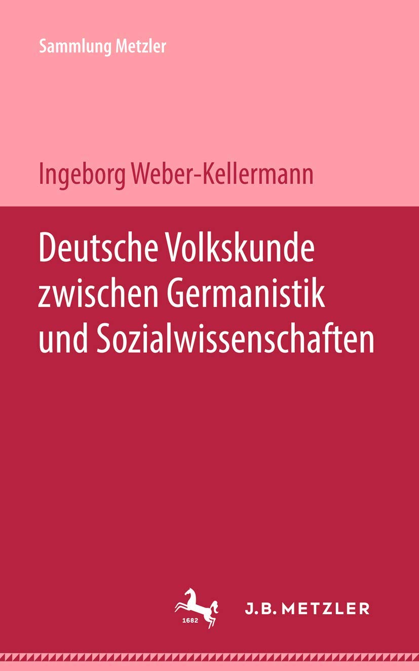 Deutsche Volkskunde zwischen Germanistik und Sozialwissenschaften (Sammlung Metzler) Law